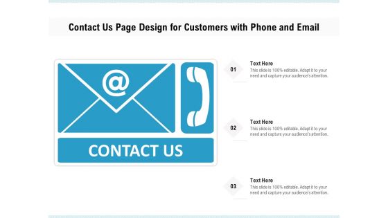 Contact Us Page Design For Customers With Phone And Email Ppt PowerPoint Presentation Gallery Example PDF