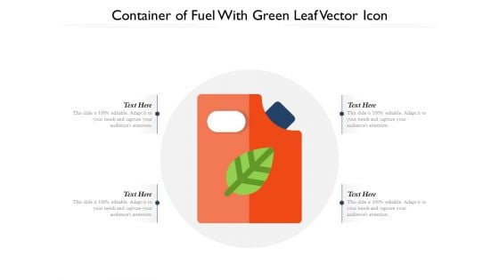 Container Of Fuel With Green Leaf Vector Icon Ppt Infographic Template Outline PDF