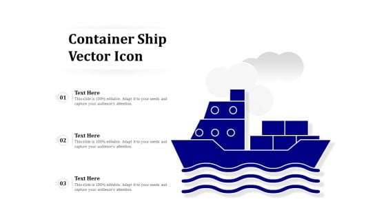 Container Ship Vector Icon Ppt PowerPoint Presentation Infographics Graphic Tips PDF