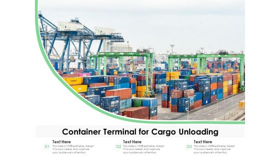 Container Terminal For Cargo Unloading Ppt PowerPoint Presentation Gallery Graphics Download PDF