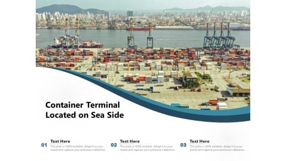 Container Terminal Located On Sea Side Ppt PowerPoint Presentation Icon Diagrams PDF