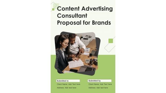 Content Advertising Consultant Proposal For Brands Example Document Report Doc Pdf Ppt