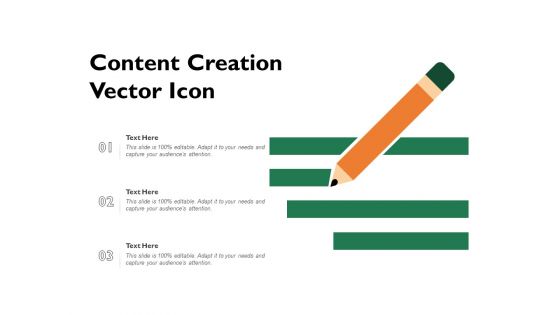 Content Creation Vector Icon Ppt PowerPoint Presentation Model Master Slide PDF