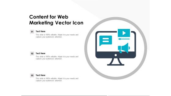 Content For Web Marketing Vector Icon Ppt PowerPoint Presentation Slides Backgrounds