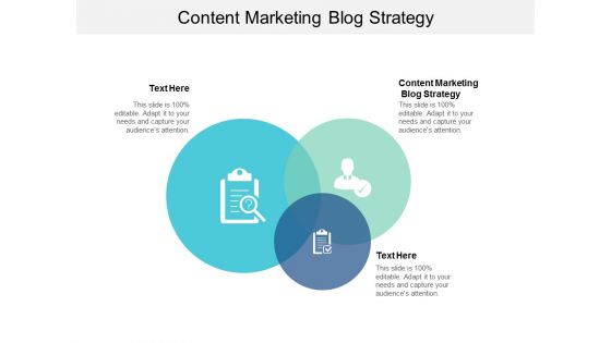 Content Marketing Blog Strategy Ppt PowerPoint Presentation Layouts Model Cpb