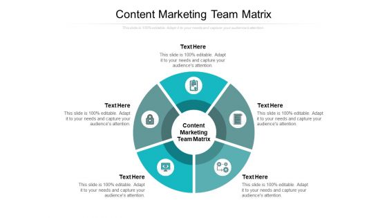 Content Marketing Team Matrix Ppt PowerPoint Presentation Slides Graphics Design Cpb Content Marketing Team Matrix Ppt PowerPoint Presentation Slides Graphics Design Cpb
