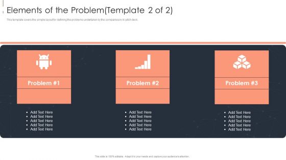 Contents Machine Learning Solution Pitch Deck Elements Of The Problemtemplate 2 Of 2 Guidelines PDF