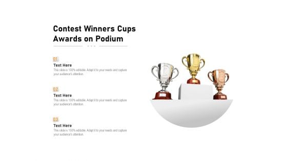 Contest Winners Cups Awards On Podium Ppt PowerPoint Presentation File Pictures PDF