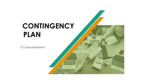Contingency Plan Ppt PowerPoint Presentation Complete Deck With Slides