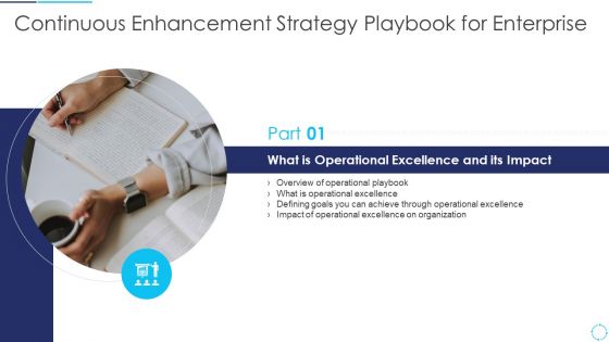 Continuous Enhancement Strategy Playbook For Enterprise What Is Operational Excellence Portrait PDF