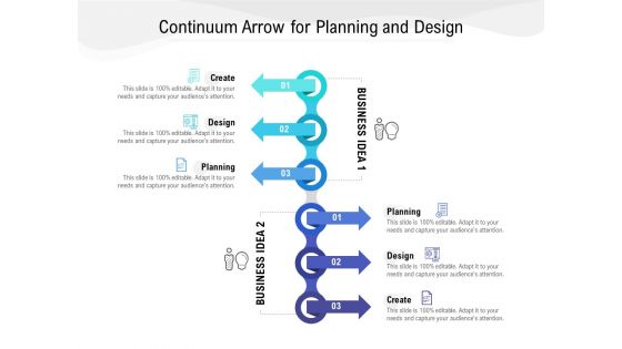 Continuum Arrow For Planning And Design Ppt PowerPoint Presentation Portfolio Slides PDF