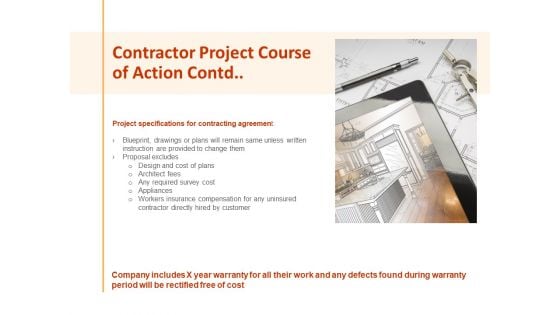 Contractor Project Course Of Action Contd Ppt PowerPoint Presentation Infographics Master Slide