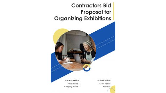 Contractors Bid Proposal For Organizing Exhibitions Example Document Report Doc Pdf Ppt Contractors Bid Proposal For Organizing Exhibitions Example Document Report Doc Pdf Ppt
