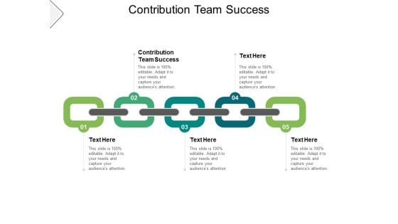 Contribution Team Success Ppt PowerPoint Presentation Slides Graphics Pictures Cpb