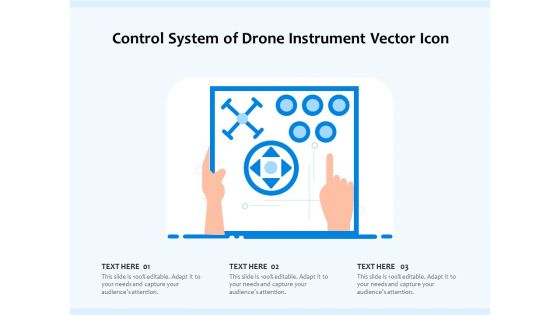 Control System Of Drone Instrument Vector Icon Ppt PowerPoint Presentation File Design Ideas PDF