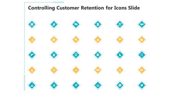 Controlling Customer Retention Controlling Customer Retention For Icons Slide Ppt Gallery Sample PDF