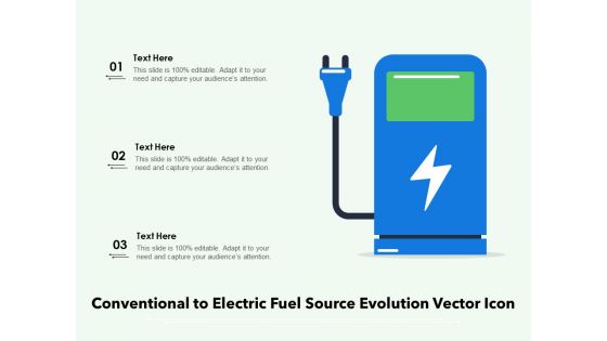 Conventional To Electric Fuel Source Evolution Vector Icon Ppt PowerPoint Presentation Icon Outline PDF