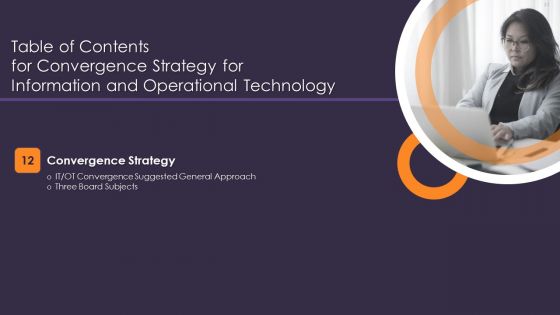 Convergence Strategy For Information And Operational Technology Ppt PowerPoint Presentation Complete Deck With Slides