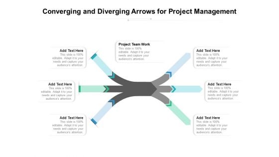 Converging And Diverging Arrows For Project Management Ppt PowerPoint Presentation File Aids PDF