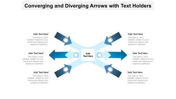 Converging And Diverging Arrows With Text Holders Ppt PowerPoint Presentation Gallery Influencers PDF