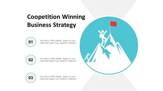 Coopetition Winning Business Strategy Ppt Powerpoint Presentation Layouts Templates