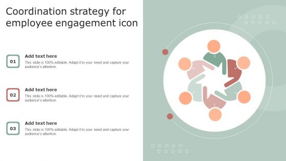 Coordination Strategy For Employee Engagement Icon Topics PDF