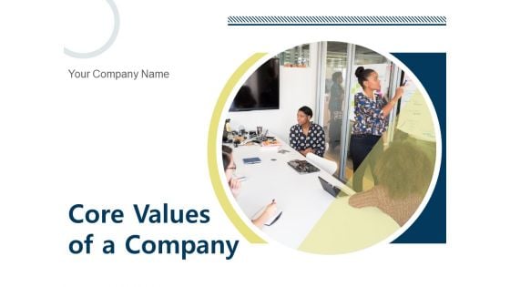 Core Values Of A Company Teamwork Innovation Quality Ppt PowerPoint Presentation Complete Deck