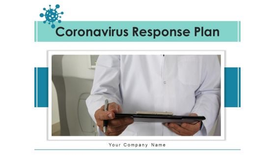 Coronavirus Response Plan Employees Communication Ppt PowerPoint Presentation Complete Deck