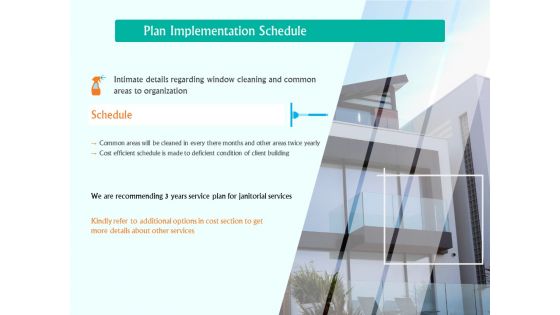 Corporate Building Window Cleaning Process Plan Implementation Schedule Ppt Layouts Background Images PDF