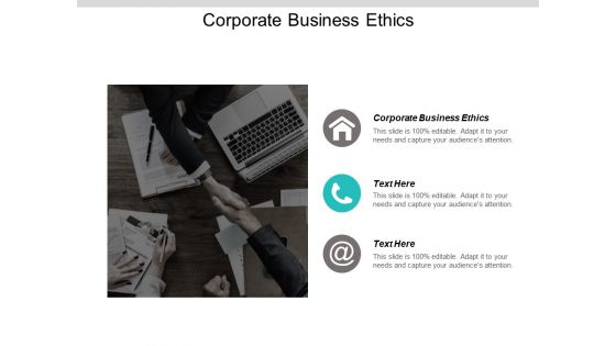 Corporate Business Ethics Ppt PowerPoint Presentation Outline Graphics Template Cpb