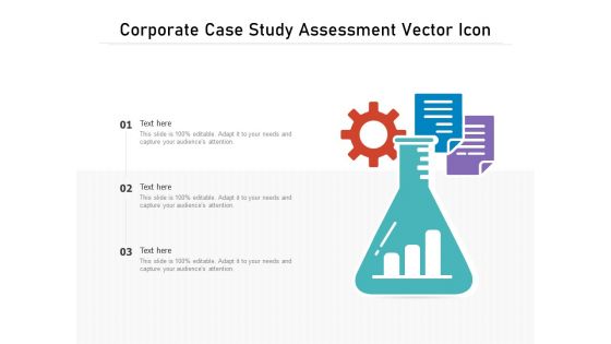 Corporate Case Study Assessment Vector Icon Ppt PowerPoint Presentation Infographic Template Skills PDF