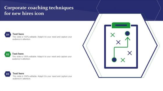 Corporate Coaching Techniques For New Hires Icon Ideas PDF