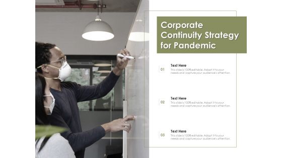 Corporate Continuity Strategy For Pandemic Ppt PowerPoint Presentation File Information PDF