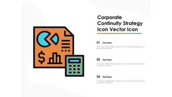 Corporate Continuity Strategy Icon Vector Icon Ppt PowerPoint Presentation Gallery Microsoft PDF