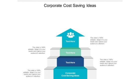 Corporate Cost Saving Ideas Ppt PowerPoint Presentation Icon Slide Download Cpb