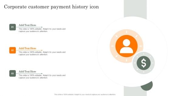 Corporate Customer Payment History Icon Slides PDF