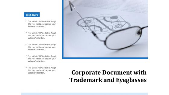 Corporate Document With Trademark And Eyeglasses Ppt PowerPoint Presentation Gallery Graphics Download PDF