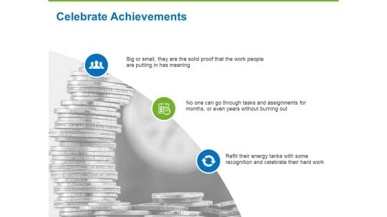 Corporate Employee Engagement Celebrate Achievements Ppt Icon Ideas PDF