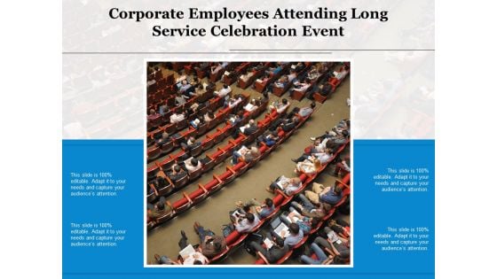 Corporate Employees Attending Long Service Celebration Event Ppt PowerPoint Presentation Show Information PDF