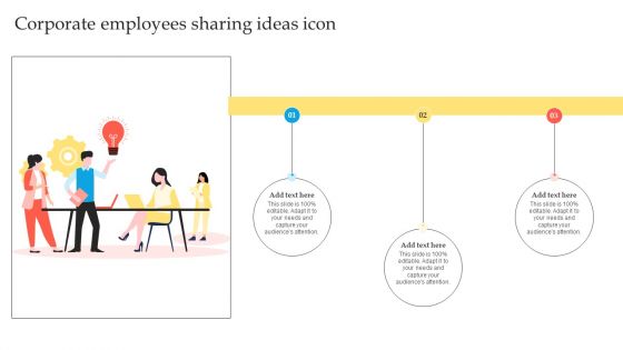 Corporate Employees Sharing Ideas Icon Structure PDF