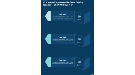 Corporate Employees Wellness Training Proposal 30 60 90 Days Plan One Pager Sample Example Document