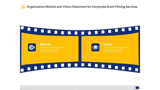 Corporate Event Filming Organization Mission And Vision Statement For Corporate Event Filming Services Pictures PDF