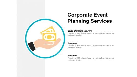 Corporate Event Planning Services Ppt Powerpoint Presentation Portfolio Vector Cpb