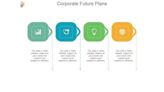 Corporate Future Plans Powerpoint Presentation Templates