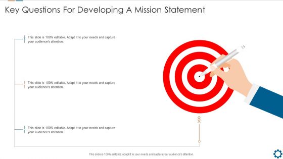 Corporate Goals And Strategic Position Summary Key Questions For Developing A Mission Statement Ppt Pictures Deck PDF