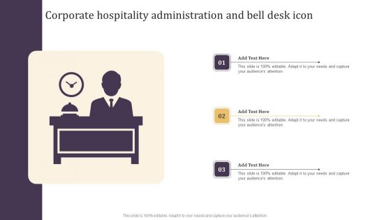 Corporate Hospitality Administration And Bell Desk Icon Inspiration PDF