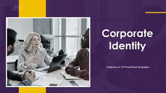 Corporate Identity Ppt PowerPoint Presentation Complete Deck With Slides