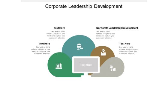 Corporate Leadership Development Ppt PowerPoint Presentation Show Icons Cpb