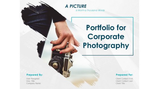 Corporate Photography Proposal Template Ppt PowerPoint Presentation Complete Deck With Slides Corporate Photography Proposal Template Ppt PowerPoint Presentation Complete Deck With Slides