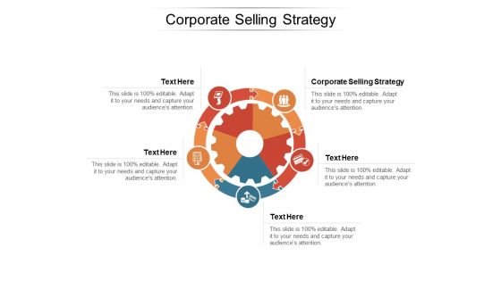 Corporate Selling Strategy Ppt PowerPoint Presentation Portfolio Graphics Template Cpb Pdf